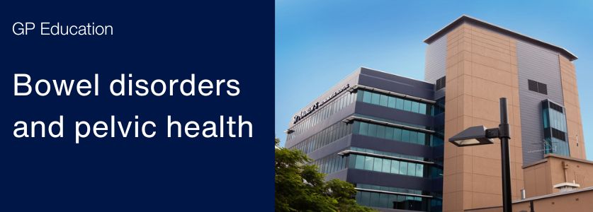 A blue banner with the words &quot;Bowel disorders and pelvic health&quot; and an image of St Andrew&#39;s War Memorial Hospital.